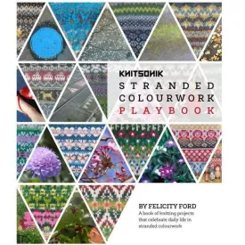Knitsonik Stranded Colorwork Playbook